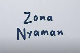 Zona Nyaman: Apakah Menghambat Pertumbuhan Diri?